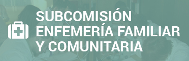 Subcomisión Enfermería Familiar y Comunitaria