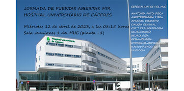 12042023 Jornada de puertas abiertas MIR Hospital Universitario de Cceres