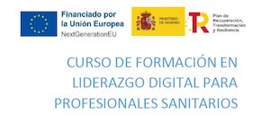 Curso de Formación en Liderazgo Digital para los profesionales sanitarios del SNS. 7ª y 8ª edición 