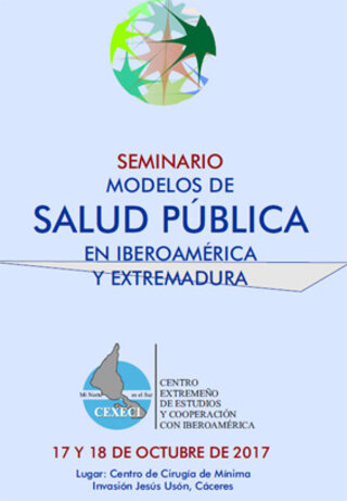 Seminario Modelos de Salud Pública en Iberoamérica y Extremadura. Cáceres 17 y 18 Oct.